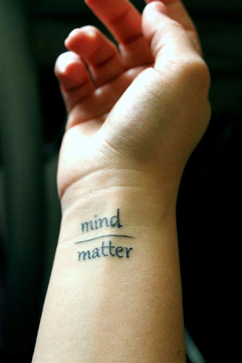Mind over matter is embassy Tattoo